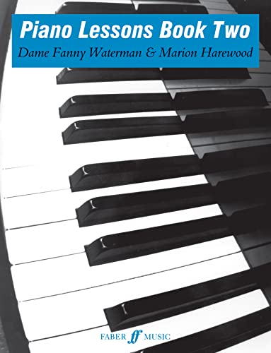 Piano Lessons (2) (The Waterman / Harewood Piano, Band 2) von Faber & Faber