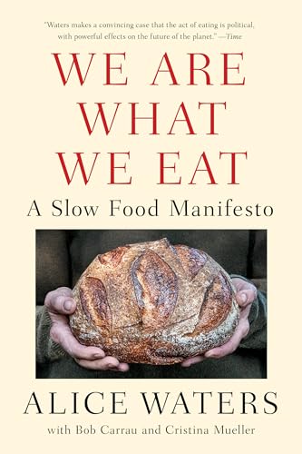 We Are What We Eat: A Slow Food Manifesto von Penguin Publishing Group
