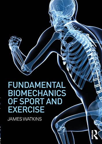 Fundamental Biomechanics of Sport and Exercise von Routledge