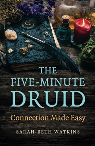 Five-Minute Druid, The: Connection Made Easy