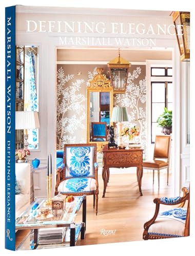 Marshall Watson: Defining Elegance von Rizzoli