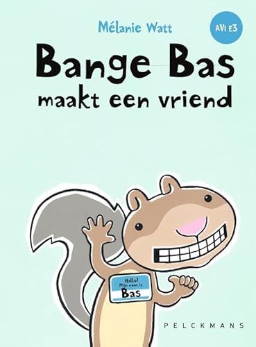 Bange Bas maakt een vriend von Pelckmans