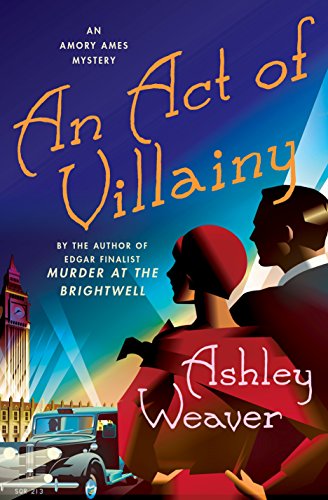 An Act of Villainy (Amory Ames Mysteries)