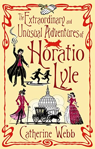 The Extraordinary & Unusual Adventures of Horatio Lyle: Number 1 in series von ATOM