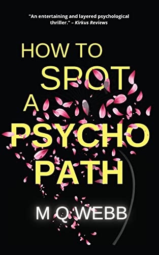 How to Spot a Psychopath: A suspenseful psychological thriller series: They accused her of murder... why won't she tell them what really happened? ... de la Nuit - Psychological Thrillers, Band 1) von TBR