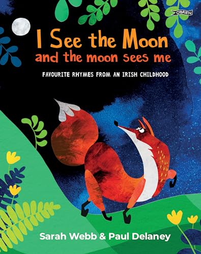 I See the Moon: Favourite Rhymes from an Irish Childhood von O'Brien Press Ltd