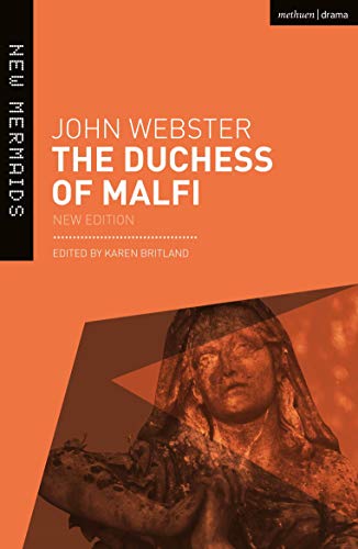 The Duchess of Malfi (New Mermaids) von Methuen Drama