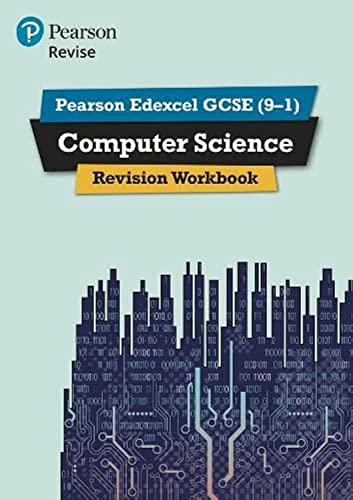 Pearson REVISE Edexcel GCSE (9-1) Computer Science Revision Workbook: For 2024 and 2025 assessments and exams: for home learning, 2022 and 2023 ... exams (REVISE Edexcel GCSE Computer Science) von Pearson Education Limited