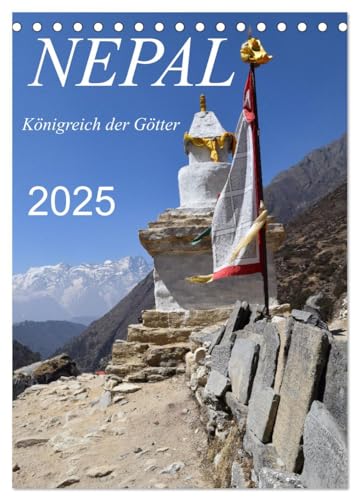 Nepal- Königreich der Götter (Tischkalender 2025 DIN A5 hoch), CALVENDO Monatskalender von CALVENDO