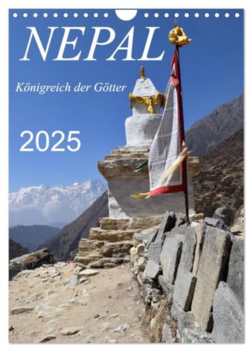 Nepal- Königreich der Götter (Wandkalender 2025 DIN A4 hoch), CALVENDO Monatskalender: Zu Fuß durch das Solo Khumbu von CALVENDO