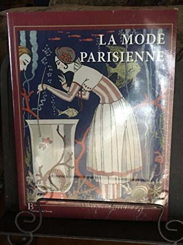 La mode parisienne: La Gazette du Bon Ton (1912-1925)