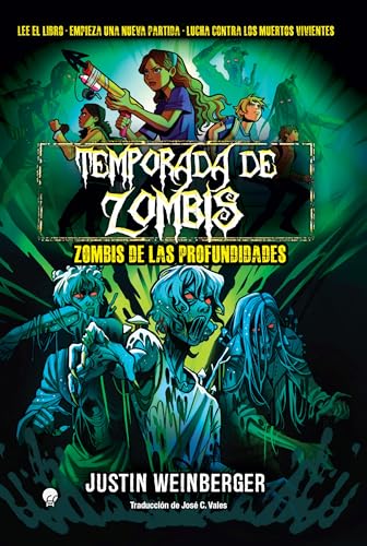 Temporada de zombis 2. Zombis de las profundidades: Se acerca el enemigo von La Esfera Azul