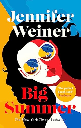 Big Summer: the best escape you'll have this year von Hachette