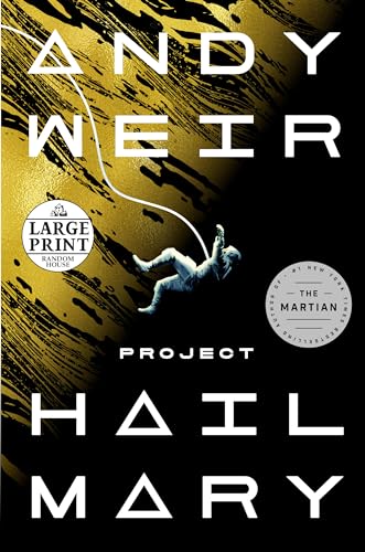 Project Hail Mary: A Novel