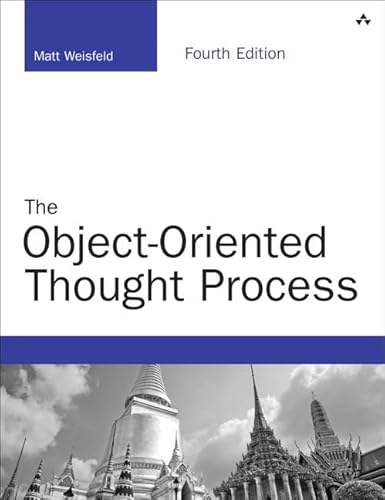 The Object-Oriented Thought Process (Developer's Library) von Addison-Wesley Professional