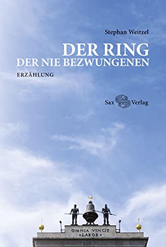 Der Ring der Nie Bezwungenen: Erzählung