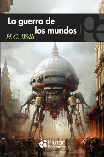 La guerra de los mundos (Colección Misterio) von Plutón Ediciones