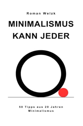 Minimalismus kann jeder