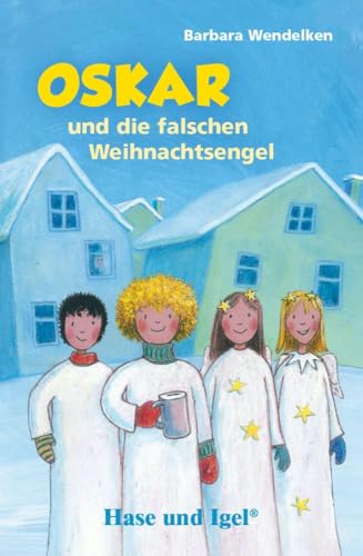 Oskar und die falschen Weihnachtsengel: Schulausgabe