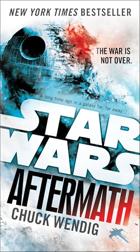 Aftermath (Star Wars): Journey to Star Wars: The Force Awakens (Star Wars: The Aftermath Trilogy, Band 1)