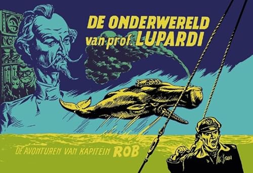 De onderwereld van prof. Lupardi (De avonturen van Kapitein Rob, 15) von Uitgeverij Personalia