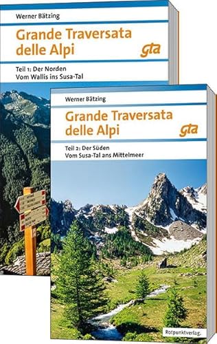 Grande Traversata delle Alpi Nord und Süd: Paket Nord und Süd: Vom Wallis ins Susa-Tal und vom Susa-Tal ans Mittelmeer | GTA Ausgabe 2018 (Naturpunkt)