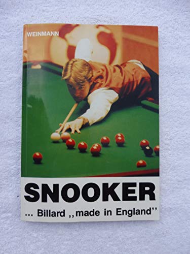 Snooker: ... Billard "Made in England" von Weinmann Wolfgang