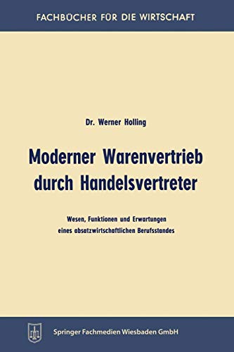 Moderner Warenvertrieb durch Handelsvertreter (Fachbücher für die Wirtschaft) von Gabler Verlag