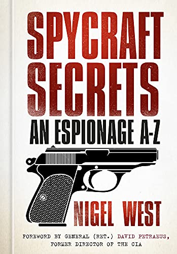 Spycraft Secrets: An Espionage A-Z von History Press