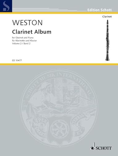 Clarinet Album: Vol. 2. Klarinette in B und Klavier.: clarinet in Bb and piano. (Edition Schott)