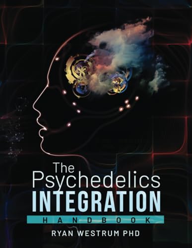 The Psychedelics Integration Handbook von selfpublishing.com