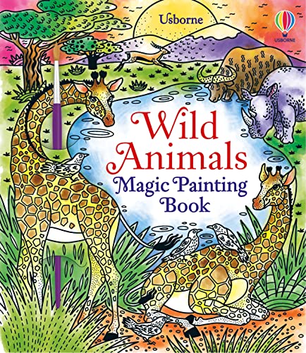 Wild Animals Magic Painting Book (Magic Painting Books) von Usborne