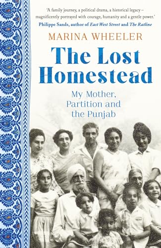 The Lost Homestead: My Mother, Partition and the Punjab von Hodder & Stoughton