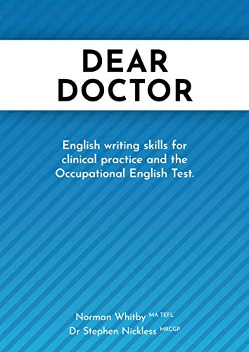 Dear Doctor: English writing skills for clinical practice and the Occupational English Test. von Independently published