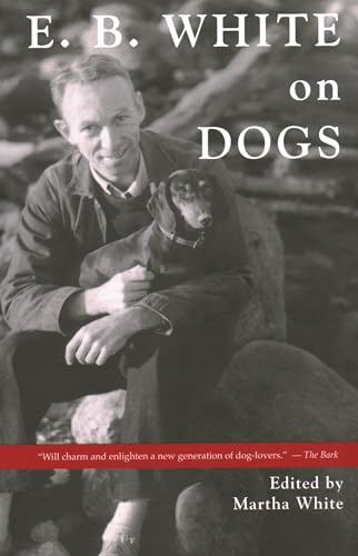 E.B. White on Dogs von Down East Books