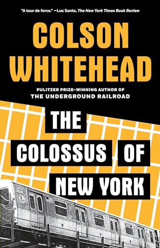 The Colossus of New York: A City in Thirteen Parts von Anchor Books