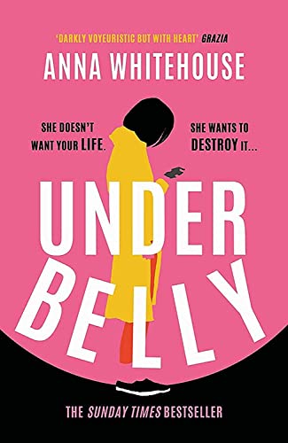 Underbelly: The instant Sunday Times bestseller from Mother Pukka – the unmissable, gripping and electrifying fiction debut von Orion