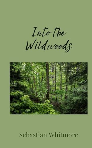 Into the Wildwoods von Creative Arts Management Ou