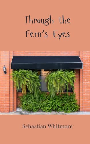 Through the Fern's Eyes von Creative Arts Management OÜ