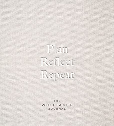 Plan, Reflect, Repeat: The Whittaker Journal