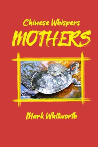 Mothers: Chinese Whispers Book II