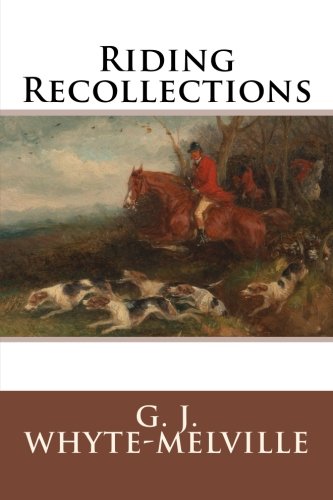 Riding Recollections von CreateSpace Independent Publishing Platform