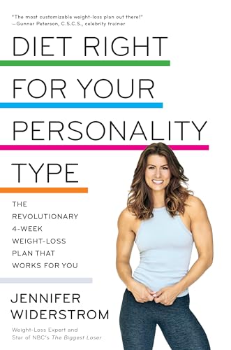 Diet Right for Your Personality Type: The Revolutionary 4-Week Weight-Loss Plan That Works for You von Harmony Books