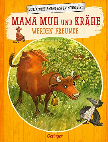 Mama Muh und Krähe werden Freunde: Bilderbuch: Bilderbuch-Klassiker über das Freundefinden für Kinder ab 4 Jahren