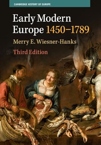 Early Modern Europe, 1450–1789 (Cambridge History of Europe) von Cambridge University Press