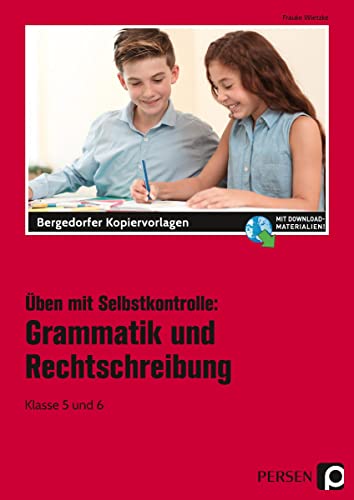 Üben mit Selbstkontrolle - Deutsch 5./6. Klasse: Grammatik und Rechtschreibung von Persen Verlag in der AAP Lehrerwelt