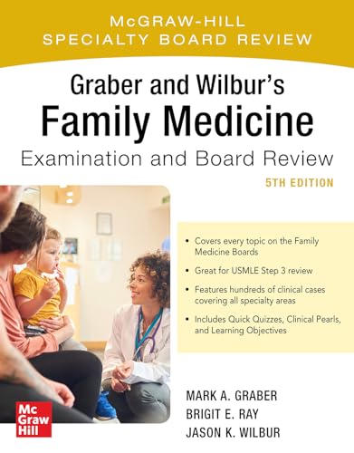 Graber and Wilbur's Family Medicine Examination and Board Review (Family Practice Examination and Board Review)
