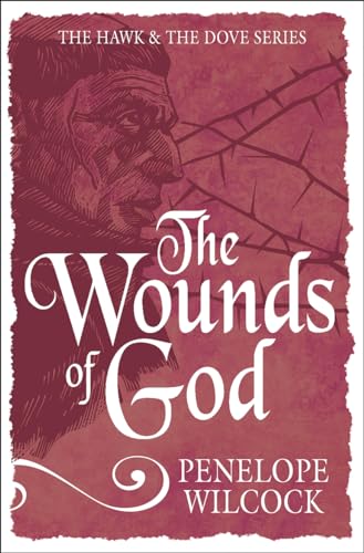 The Wounds of God (Hawk & the Dove, 2, Band 2)