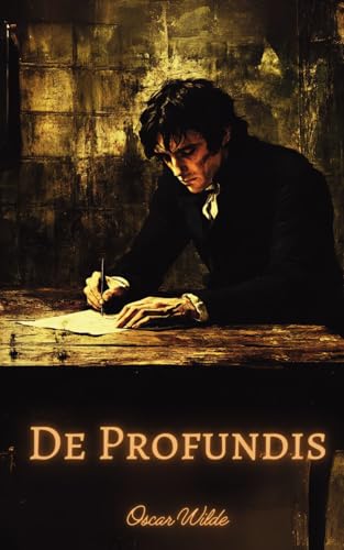 De Profundis: The Ireland literature classic von Independently published