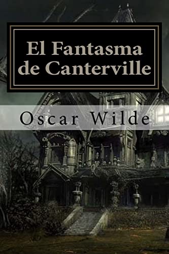 El Fantasma de Canterville (Spanish) Edition von CREATESPACE